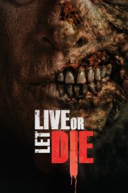 วิบัติมนุษย์กลายพันธุ์ Live or Let Die (2020)