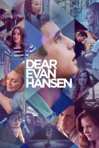 เดียร์ เอเว่น แฮนเซน Dear Evan Hansen (2021)