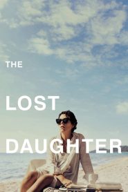 ลูกสาวที่สาบสูญ The Lost Daughter (2021)