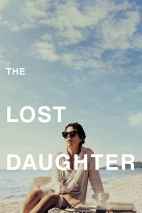 ลูกสาวที่สาบสูญ The Lost Daughter (2021)