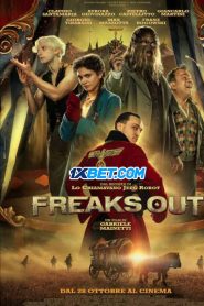 Freaks Out (2021) พากย์ไทย