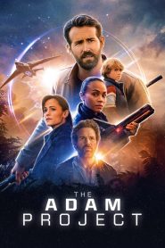 ย้อนเวลาหาอดัม The Adam Project (2022)