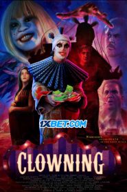 Clowning (2022) พากย์ไทย