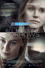 All My Puny Sorrows (2021) พากย์ไทย