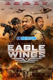 Eagle Wings (2021) พากย์ไทย