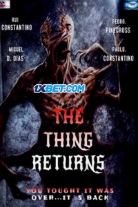 The Thing Returns (2021) พากย์ไทย
