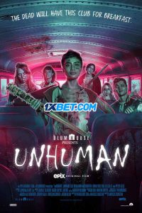 Unhuman (2022) พากย์ไทย