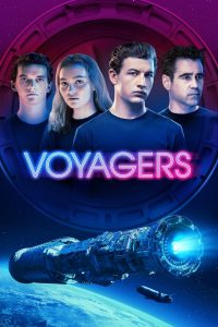คนอนาคตโลก Voyagers (2021)