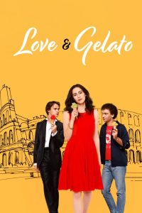 ความรักกับเจลาโต้ Love & Gelato (2022)