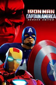 ไอรอน แมน และ กัปตันอเมริกา ตอน รวมใจฮีโร่ Iron Man & Captain America: Heroes United (2014)