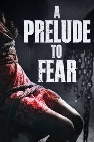As a Prelude to Fear (2022) พากย์ไทย