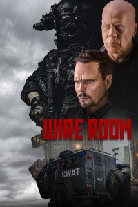Wire Room (2022) พากย์ไทย
