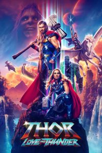 ธอร์: ด้วยรักและอัสนี Thor: Love and Thunder (2022)