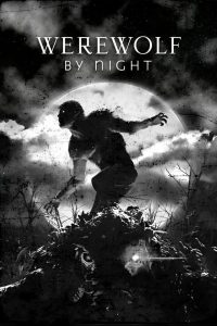 แวร์วูล์ฟ บาย ไนท์ Werewolf by Night (2022)