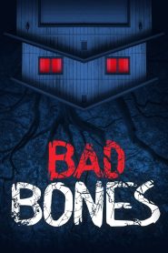 Bad Bones (2022) พากย์ไทย