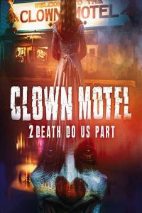 Clown Motel 2 (2022) พากย์ไทย