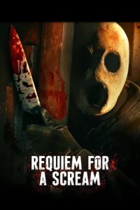 Requiem for a Scream (2022) พากย์ไทย