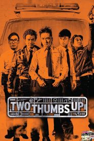 วีรบุรุษโจร Two Thumbs Up (2015)