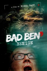 Bad Ben: Benign (2021) พากย์ไทย