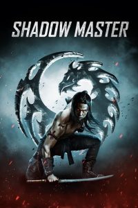 Shadow Master (2022) พากย์ไทย