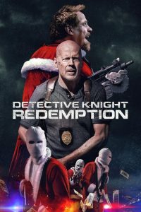 Detective Knight: Redemption (2022) พากย์ไทย