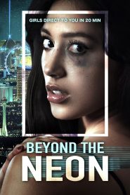 Beyond the Neon (2022) พากย์ไทย