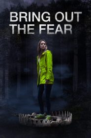 Bring Out the Fear (2021) พากย์ไทย