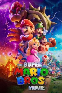 เดอะ ซูเปอร์ มาริโอ้ บราเธอร์ส มูฟวี่ The Super Mario Bros. Movie (2023)