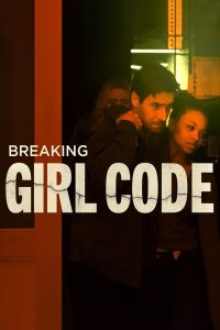 Breaking Girl Code (2023) พากย์ไทย