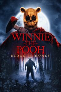 วินนี่ เดอะ พูห์: โหด/เห็น/หมี Winnie-the-Pooh: Blood and Honey (2023)