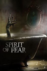 Spirit of Fear (2023) พากย์ไทย