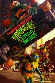 เต่านินจา: โกลาหลกลายพันธุ์ Teenage Mutant Ninja Turtles: Mutant Mayhem (2023)