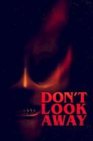 Don’t Look Away (2023) พากย์ไทย