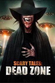 Scary Tales: Dead Zone (2023) พากย์ไทย