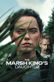The Marsh King’s Daughter (2023) พากย์ไทย