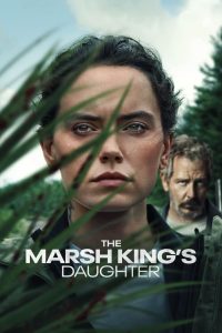 The Marsh King’s Daughter (2023) พากย์ไทย