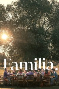 ครอบครัวที่รัก Familia (2023)