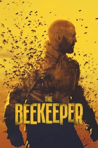 นรกเรียกพ่อ The Beekeeper (2024)