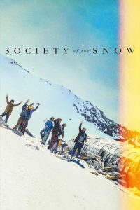 หิมะโหด คนทรหด Society of the Snow (2023)