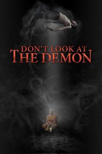 ฝรั่งเซ่นผี Don’t Look at the Demon (2022)