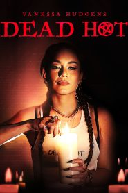 Dead Hot (2023) พากย์ไทย