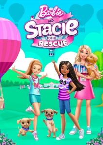 บาร์บี้และสเตซี่มาช่วยแล้ว Barbie and Stacie to the Rescue (2024)