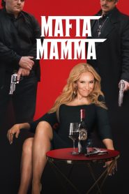 มาเฟีย มัมมา Mafia Mamma (2023)