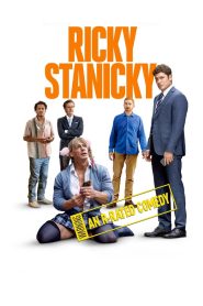 ริคกี้ สแตนนิคกี้ เพื่อนซี้กำมะลอ Ricky Stanicky (2024)