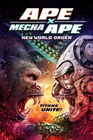 Ape X Mecha Ape: New World Order (2024) พากย์ไทย