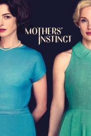Mothers’ Instinct (2024) พากย์ไทย