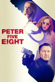 Peter Five Eight (2024) พากย์ไทย