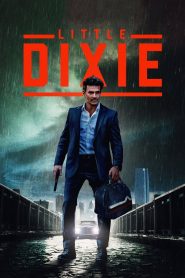 ลิตเติ้ล ดิกซี่ Little Dixie (2023)