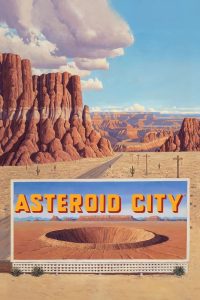 แอสเทอรอยด์ ซิตี้ Asteroid City (2023)