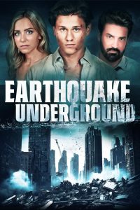 Earthquake Underground (2024) พากย์ไทย